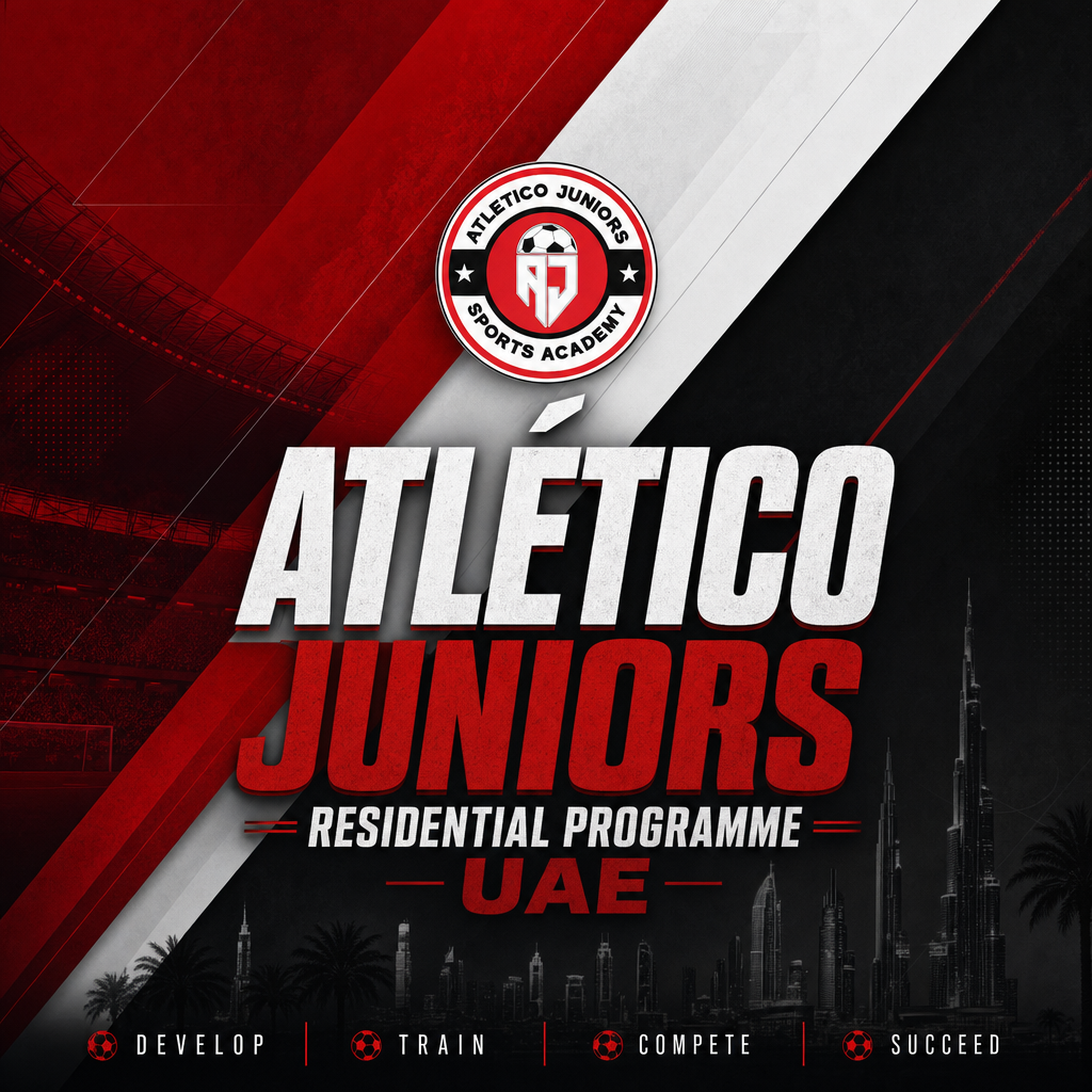 Atlético Juniors Residential Programme UAE